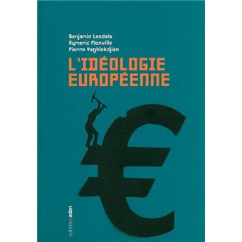 De l'idéologie européenne - 1