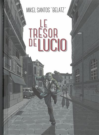 Le trésor de Lucio - Mikel Santos Belatz - relié