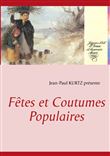 Fêtes et Coutumes Populaires