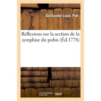 Réflexions sur la section de la symphise du pubis