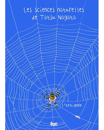 L'Araignée. Les sciences naturelles de Tatsu Nagata - Tatsu Nagata - cartonné