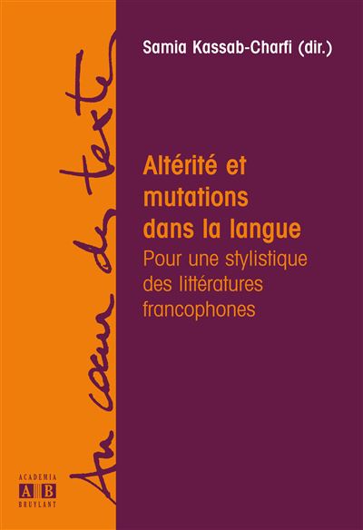 Style, altérité et mutations dans la langue