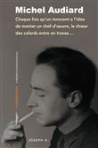 Chaque fois qu'un innocent a l'idée de monter un chef-d'oeuvre, le choeur des cafards entre en transe