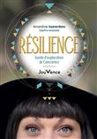 Résilience : guide d'exploration de conscience
