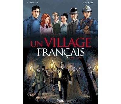 Un village français T03 - 1916