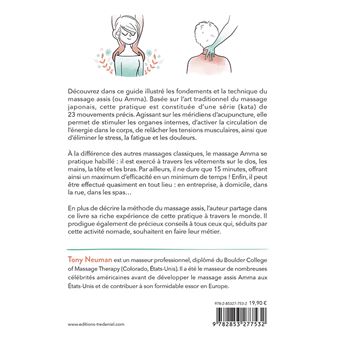 Le guide du massage assis - Une méthode japonaisepour se détendre et se libérer du stress