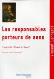 Les responsables porteurs de sens. l'approche"coach & team" culture et pratique