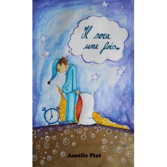Il sera une fois