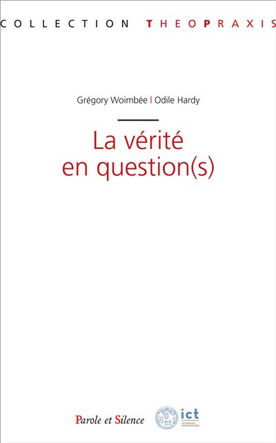 Qu'est-ce que la vérité ? -  Institut catholiq. - broché