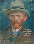 Van Gogh - Questions d'identité