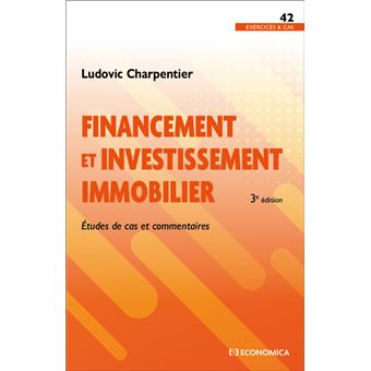 Financements Et Investissements Immobiliers Broche Ludovic Charpentier Achat Livre Fnac