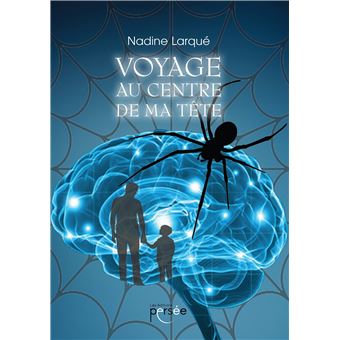 Voyage au centre de ma tête - 1