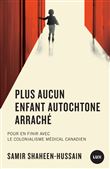 Plus aucun enfant autochtone arraché - Pour en finir avec le