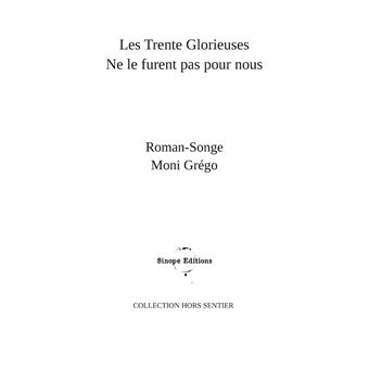 Les Trente Glorieuses ne le furent pas pour nous