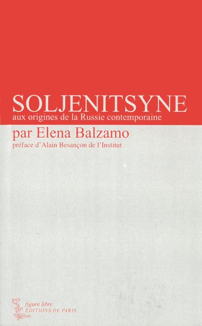Soljénitsyne - Elena Balzamo - broché