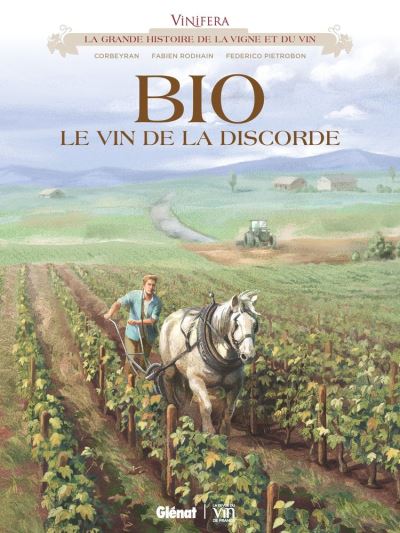 Vinifera - BIO, le vin de la discorde