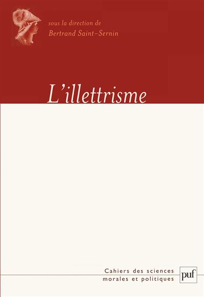 L'illettrisme - Bertrand Saint-Sernin - broché