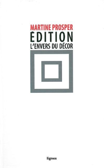 L'édition : l'envers du décor