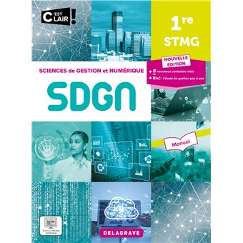 C'est clair ! Sciences de gestion et numérique 1re STMG (2023) - Manuel élève