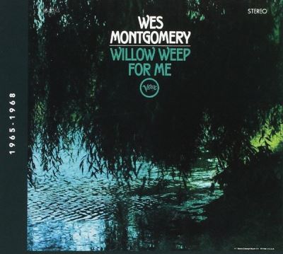 Willow weep for me/digipack
