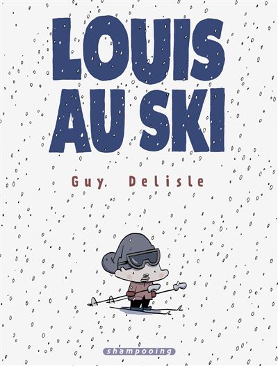 Louis au ski - Guy Delisle - cartonné