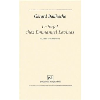 Le sujet chez Emmanuel Levinas