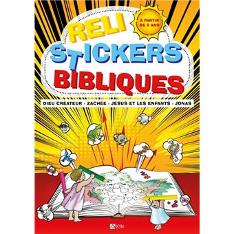 Relistickers bibliques. Dieu Créateur - Zachée - Jésus et les enfants - Jonas