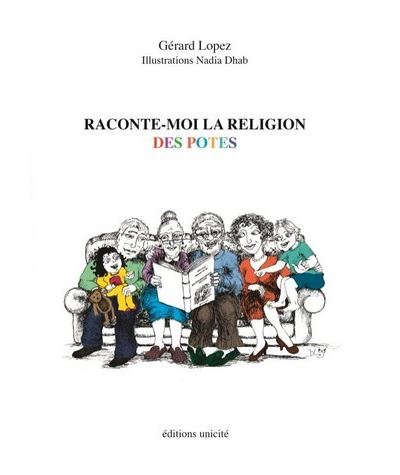 Raconte-moi la religion des potes