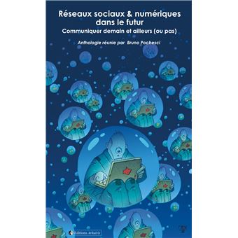 Réseaux sociaux et numériques dans le futur