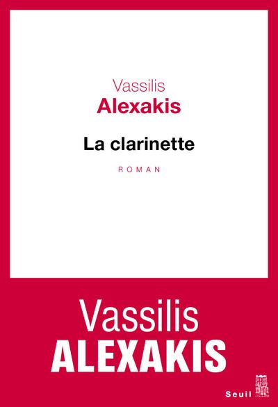 La Clarinette - Vassilis Alexakis - broché