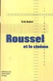 Roussel et le cinéma