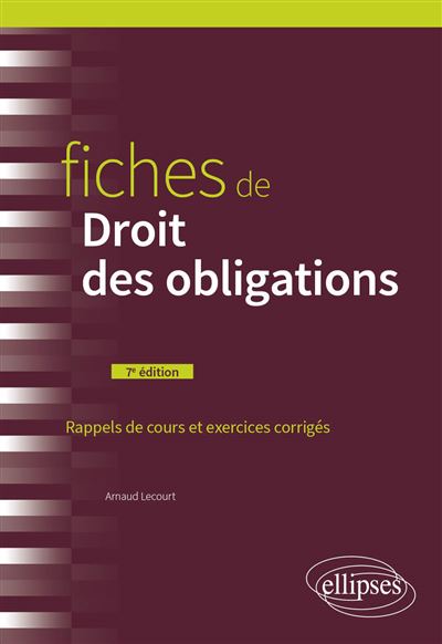 Fiches de droit des obligations - 6e édition