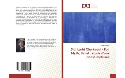 Sidi larbi cherkaoui - foi, myth, babel : etude d'une danse