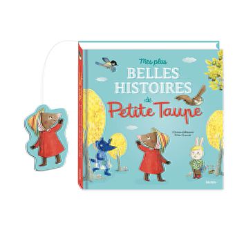 Mes plus belles histoires de petite taupe