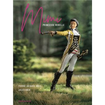 Mimi. Princesse rebelle