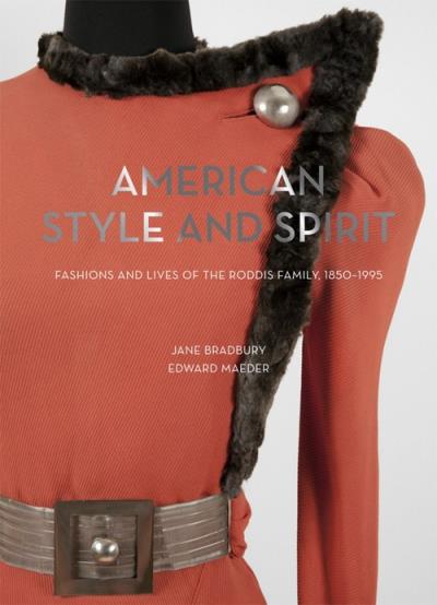 AMERICAN STYLE AND SPIRIT. FASHION AND LIVES OF THE RODDIS