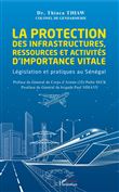 La protection des infrastructures, ressources et activités d'importance vitale