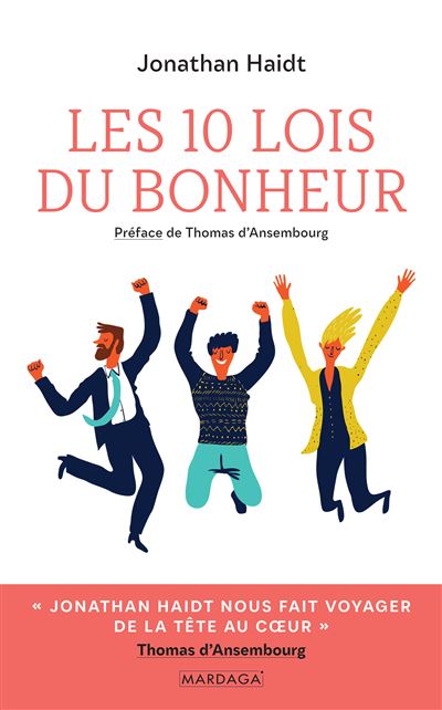 Les dix lois du bonheur - Jonathan Haidt - broché