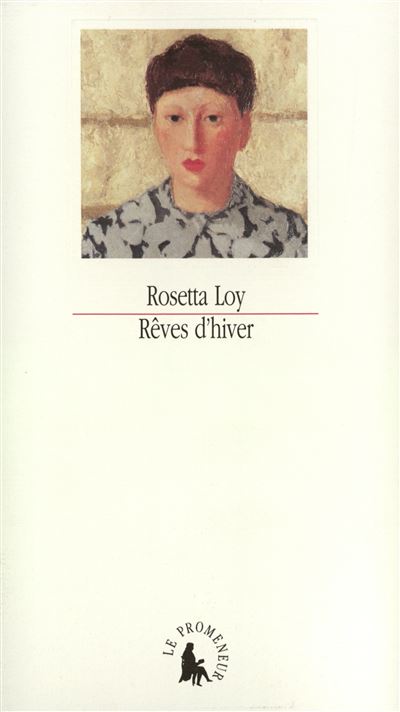 Rêves d'hiver - Rosetta Loy - broché