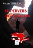 Le Pervers chez l'oncle Sam