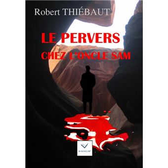 Le Pervers chez l'oncle Sam
