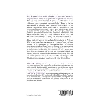 Guérir du père - Libérer les fantômes émotionnels de l'enfance pour mieux s'épanouir dans ses relati