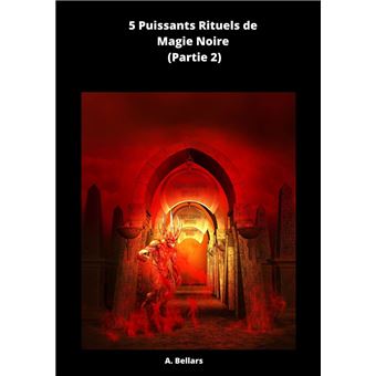 5 Rituels Puissants de Magie Noire - 1
