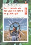Instruments de musique en verre et plastique