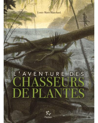 Chasseurs de plantes