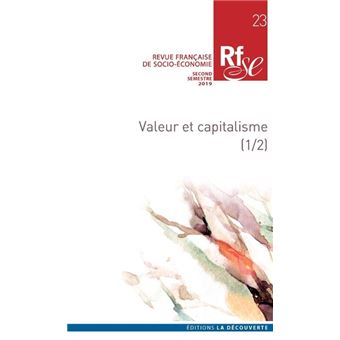 Revue française de socio-économie numéro 23 Valeur et capitalisme (1/2)