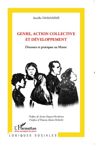 Genre, action collective et développement - Aurélie Damamme - broché