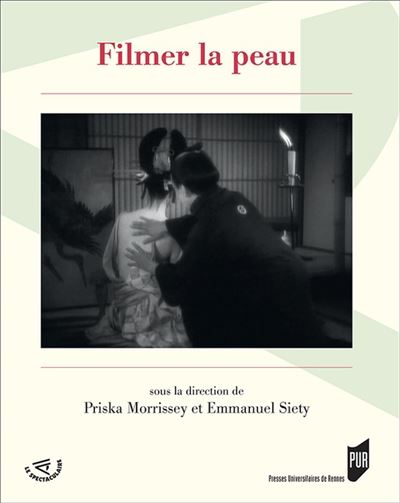 Filmer la peau