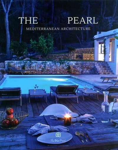 The Blue Pearl Mediterranean Architecture - Ralf Daab - relié