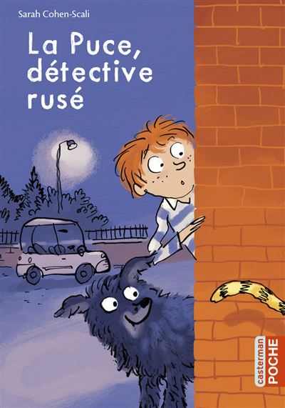 La Puce, détective rusé - Sarah Cohen-Scali - Poche
